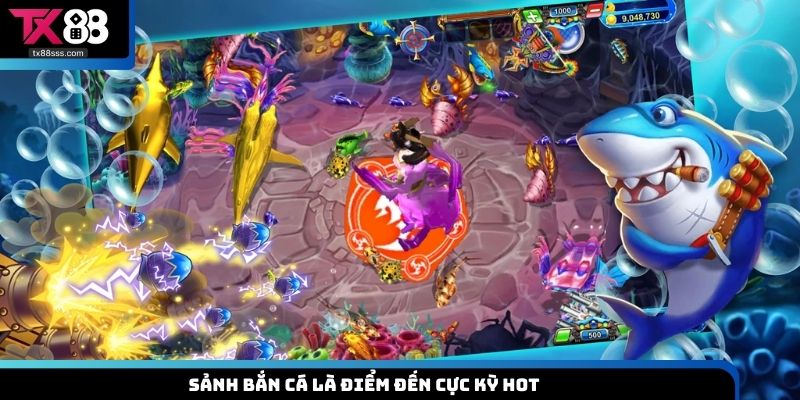 Sảnh bắn cá là điểm đến cực kỳ hot